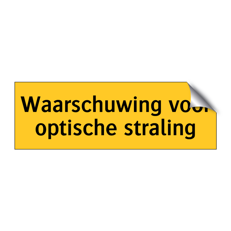 Waarschuwing voor optische straling & Waarschuwing voor optische straling