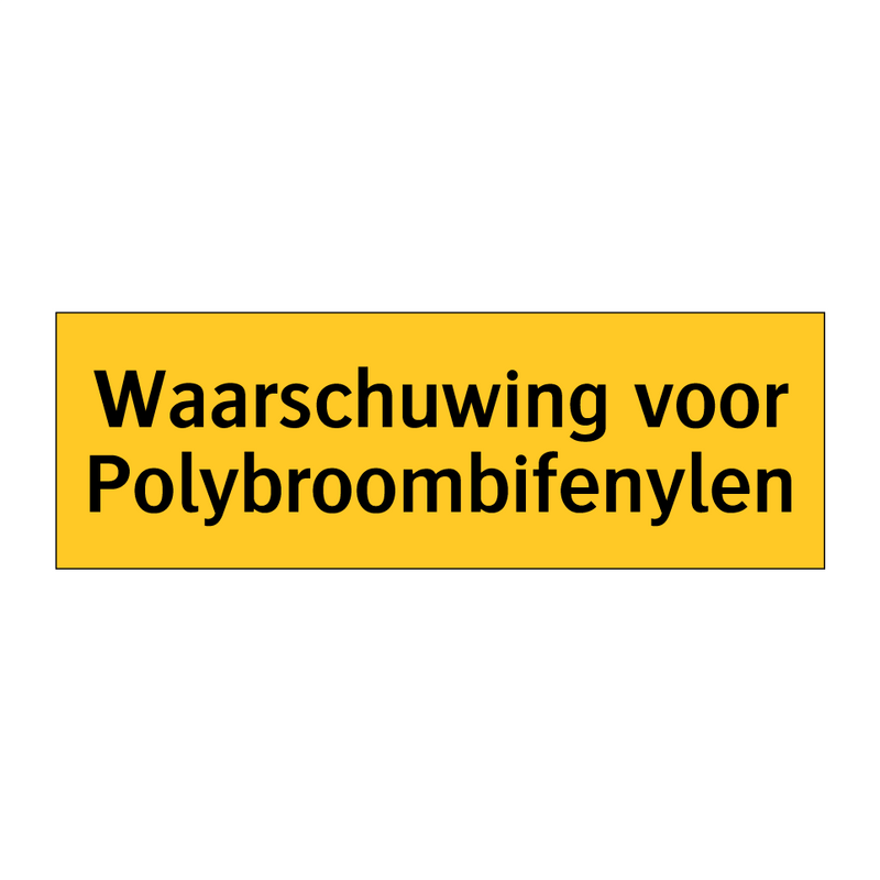 Waarschuwing voor Polybroombifenylen