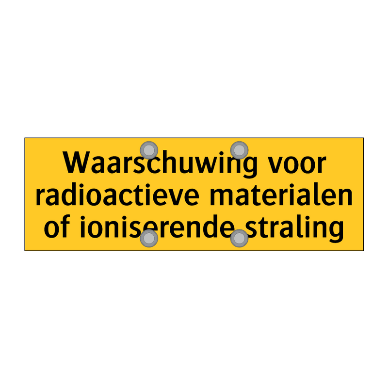 Waarschuwing voor radioactieve materialen of /.../