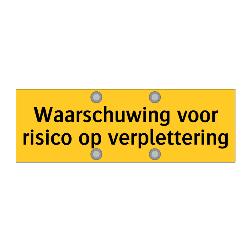 Waarschuwing voor risico op verplettering & Waarschuwing voor risico op verplettering