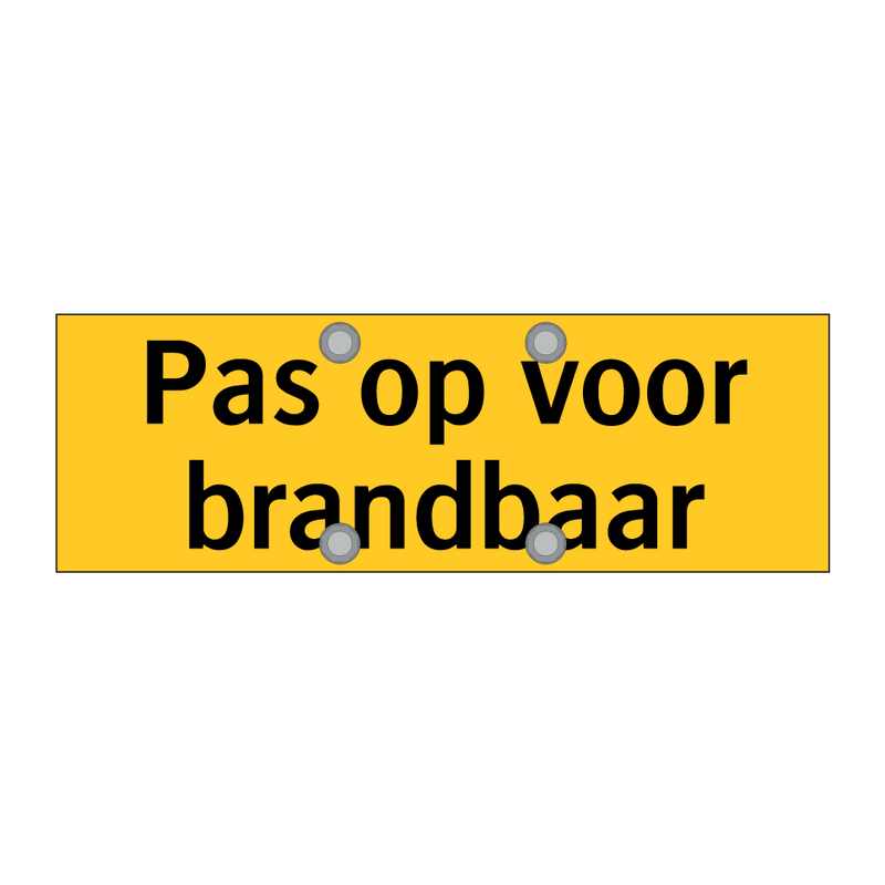 Pas op voor brandbaar & Pas op voor brandbaar & Pas op voor brandbaar