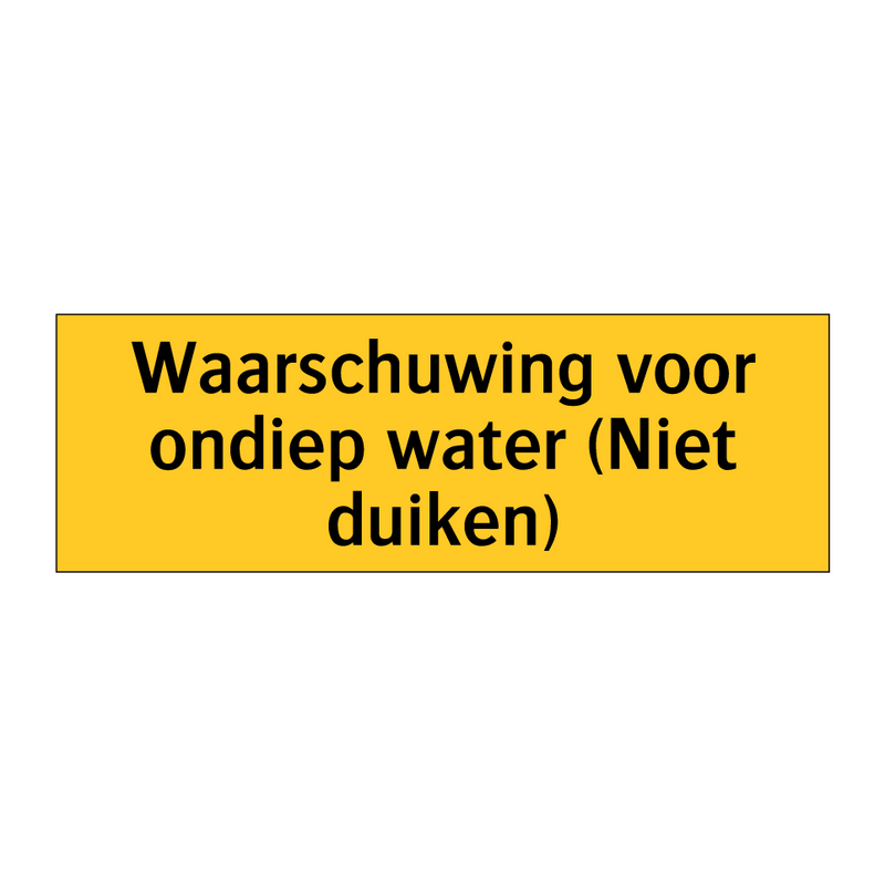 Waarschuwing voor ondiep water (Niet duiken)