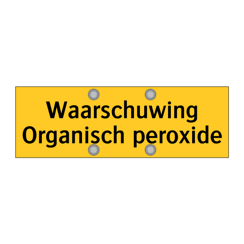 Waarschuwing Organisch peroxide & Waarschuwing Organisch peroxide & Waarschuwing Organisch peroxide