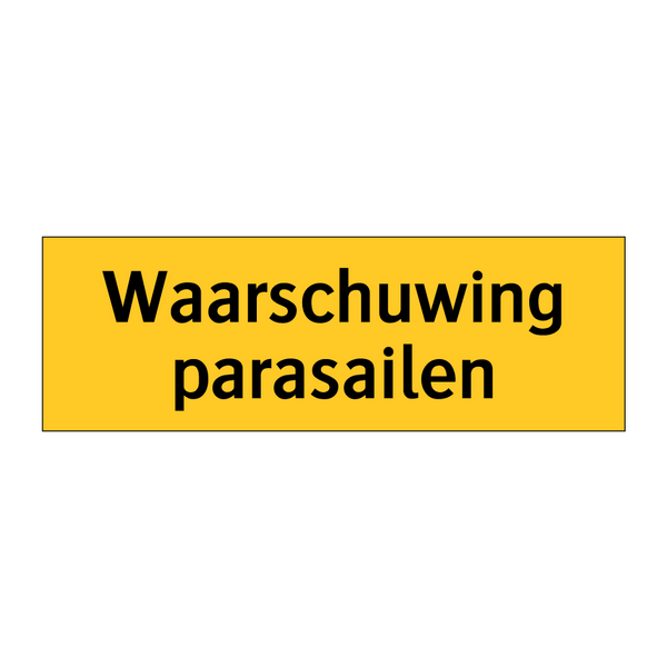 Waarschuwing parasailen & Waarschuwing parasailen & Waarschuwing parasailen