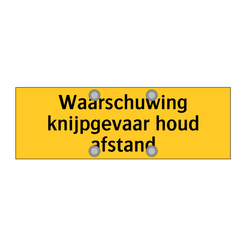 Waarschuwing knijpgevaar houd afstand & Waarschuwing knijpgevaar houd afstand