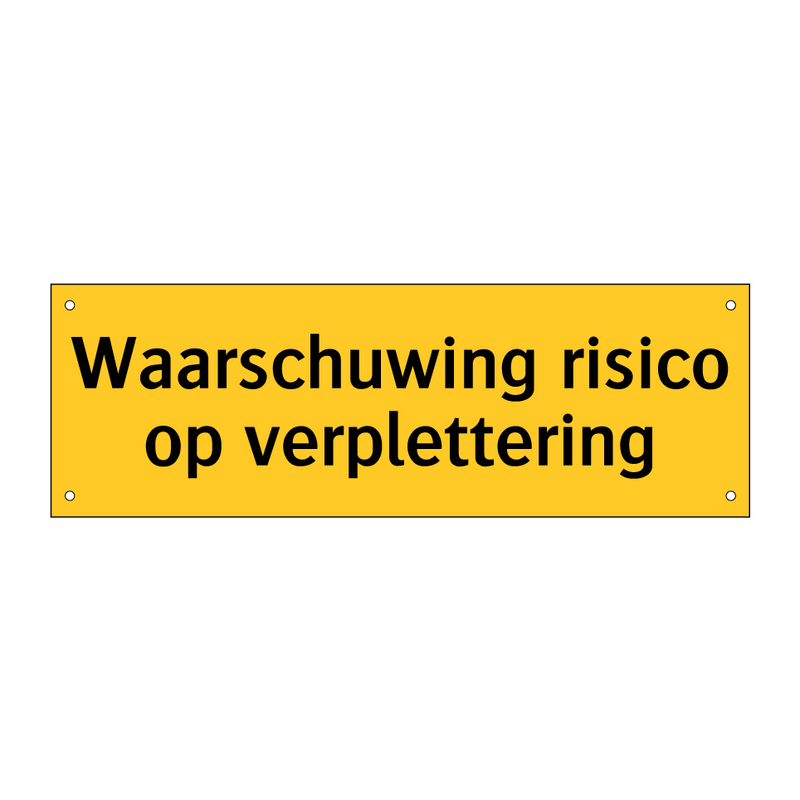 Waarschuwing risico op verplettering & Waarschuwing risico op verplettering