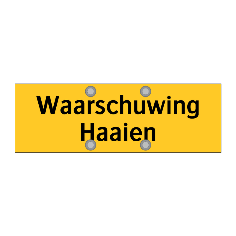 Waarschuwing Haaien & Waarschuwing Haaien & Waarschuwing Haaien