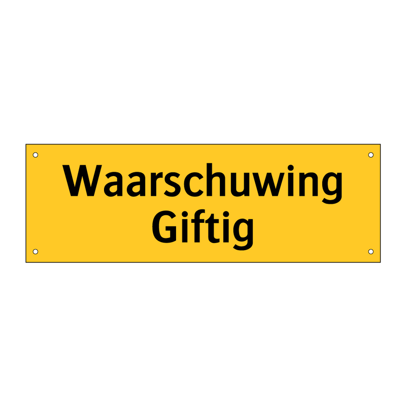 Waarschuwing Giftig & Waarschuwing Giftig & Waarschuwing Giftig & Waarschuwing Giftig