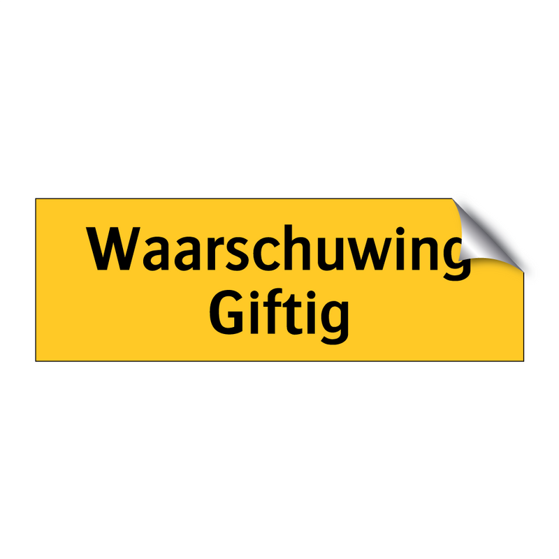 Waarschuwing Giftig & Waarschuwing Giftig & Waarschuwing Giftig & Waarschuwing Giftig