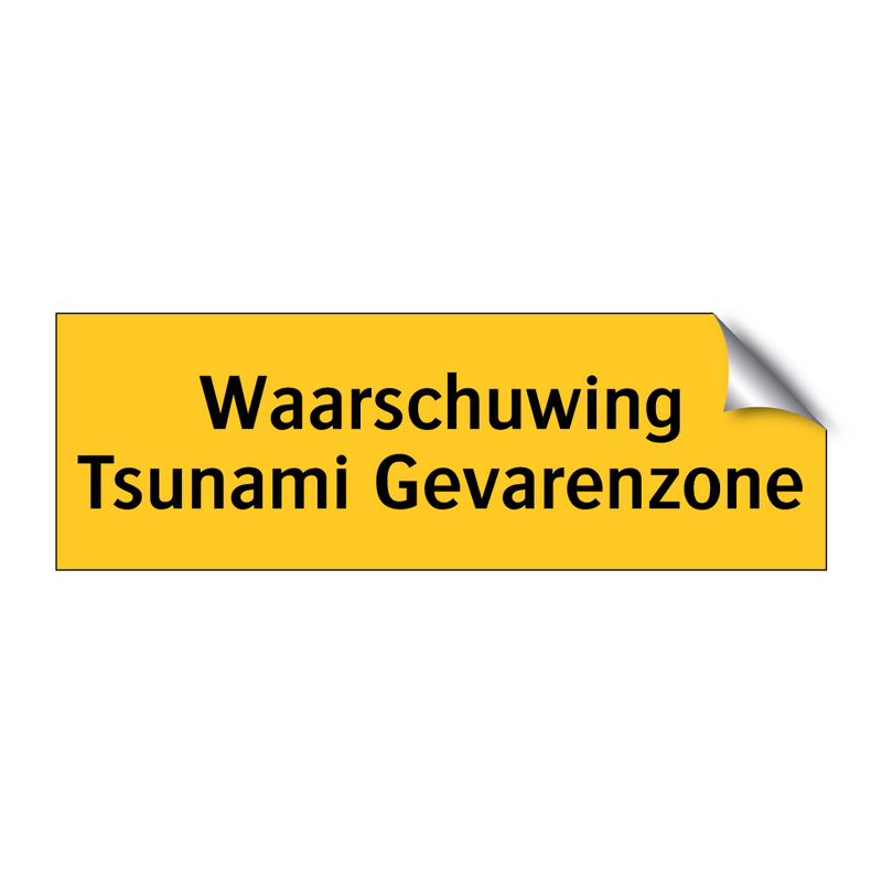 Waarschuwing Tsunami Gevarenzone & Waarschuwing Tsunami Gevarenzone