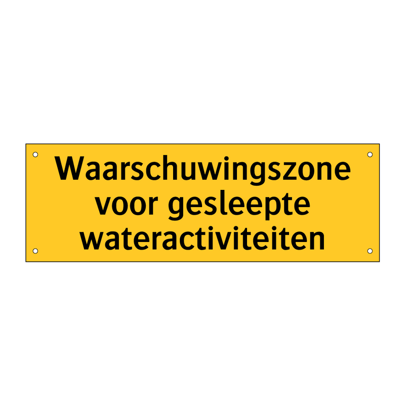 Waarschuwingszone voor gesleepte wateractiviteiten