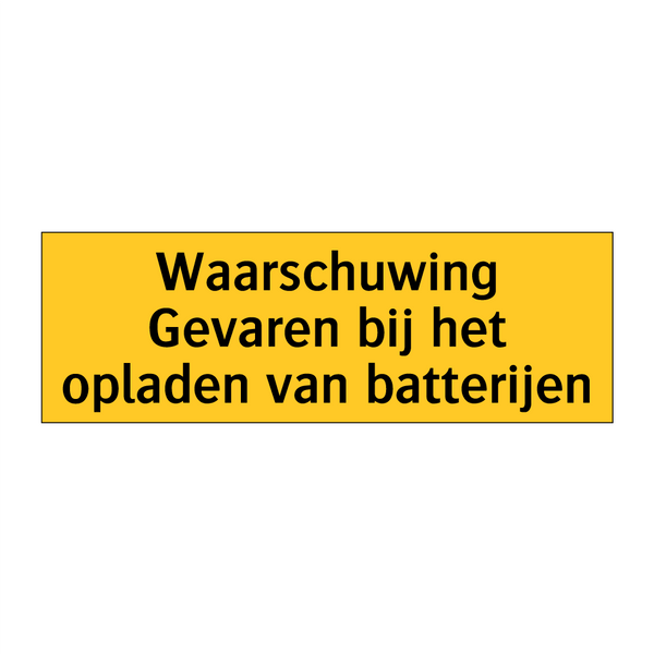 Waarschuwing Gevaren bij het opladen van batterijen