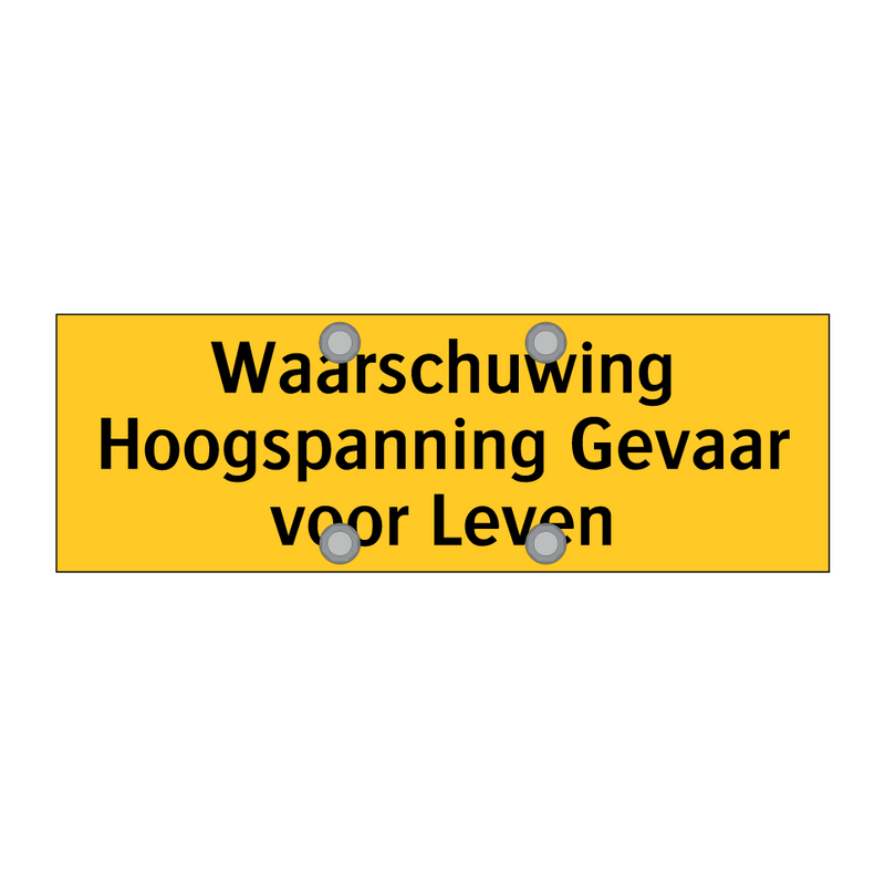 Waarschuwing Hoogspanning Gevaar voor Leven & Waarschuwing Hoogspanning Gevaar voor Leven