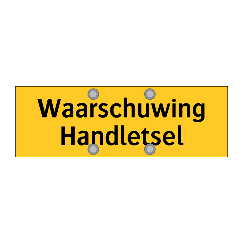 Waarschuwing Handletsel & Waarschuwing Handletsel & Waarschuwing Handletsel