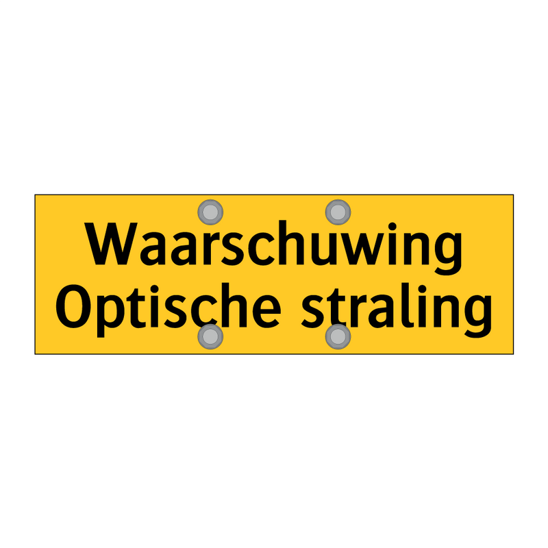 Waarschuwing Optische straling & Waarschuwing Optische straling & Waarschuwing Optische straling