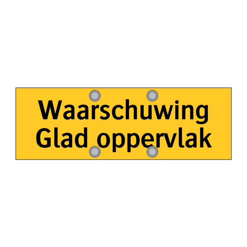 Waarschuwing Glad oppervlak & Waarschuwing Glad oppervlak & Waarschuwing Glad oppervlak