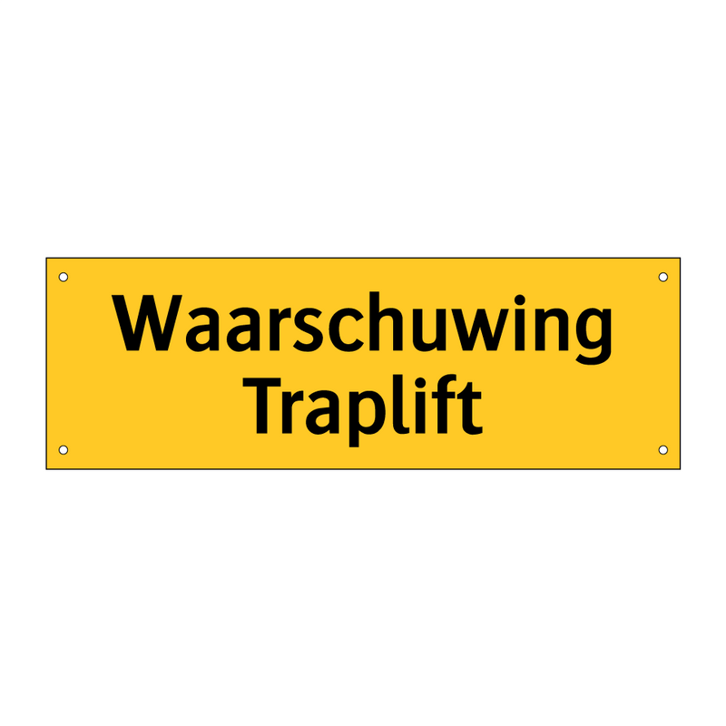 Waarschuwing Traplift & Waarschuwing Traplift & Waarschuwing Traplift & Waarschuwing Traplift