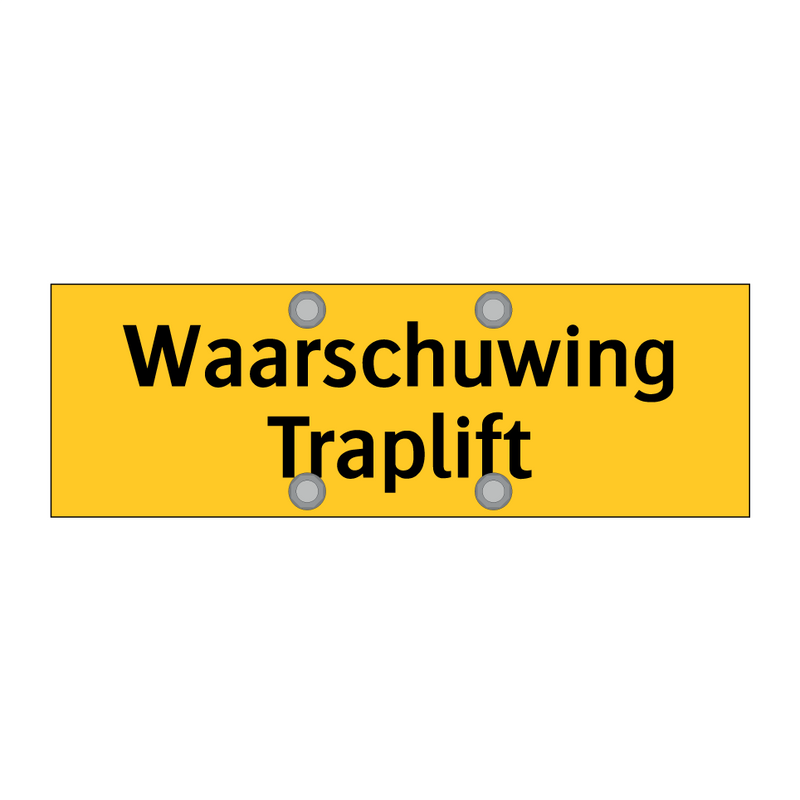 Waarschuwing Traplift & Waarschuwing Traplift & Waarschuwing Traplift