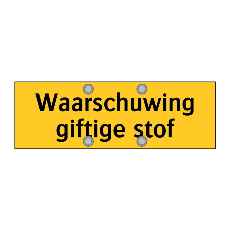 Waarschuwing giftige stof & Waarschuwing giftige stof & Waarschuwing giftige stof