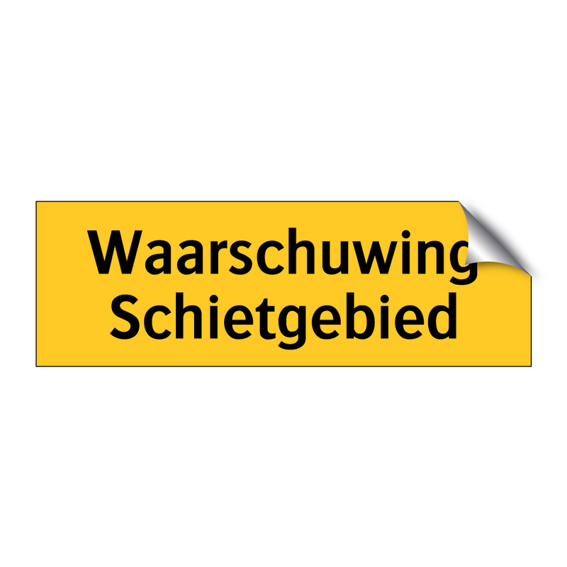 Waarschuwing Schietgebied & Waarschuwing Schietgebied & Waarschuwing Schietgebied