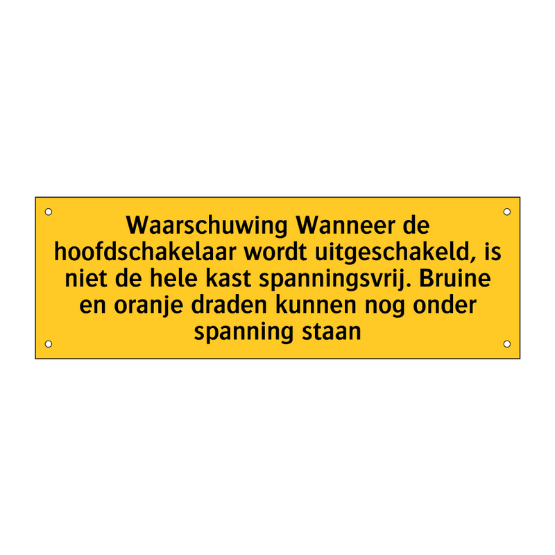 Waarschuwing Wanneer de hoofdschakelaar wordt /.../