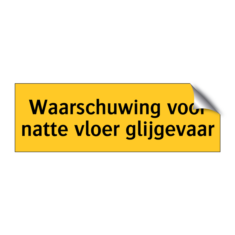 Waarschuwing voor natte vloer glijgevaar & Waarschuwing voor natte vloer glijgevaar