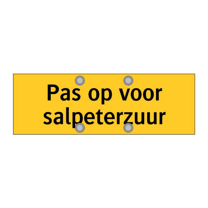 Pas op voor salpeterzuur & Pas op voor salpeterzuur & Pas op voor salpeterzuur