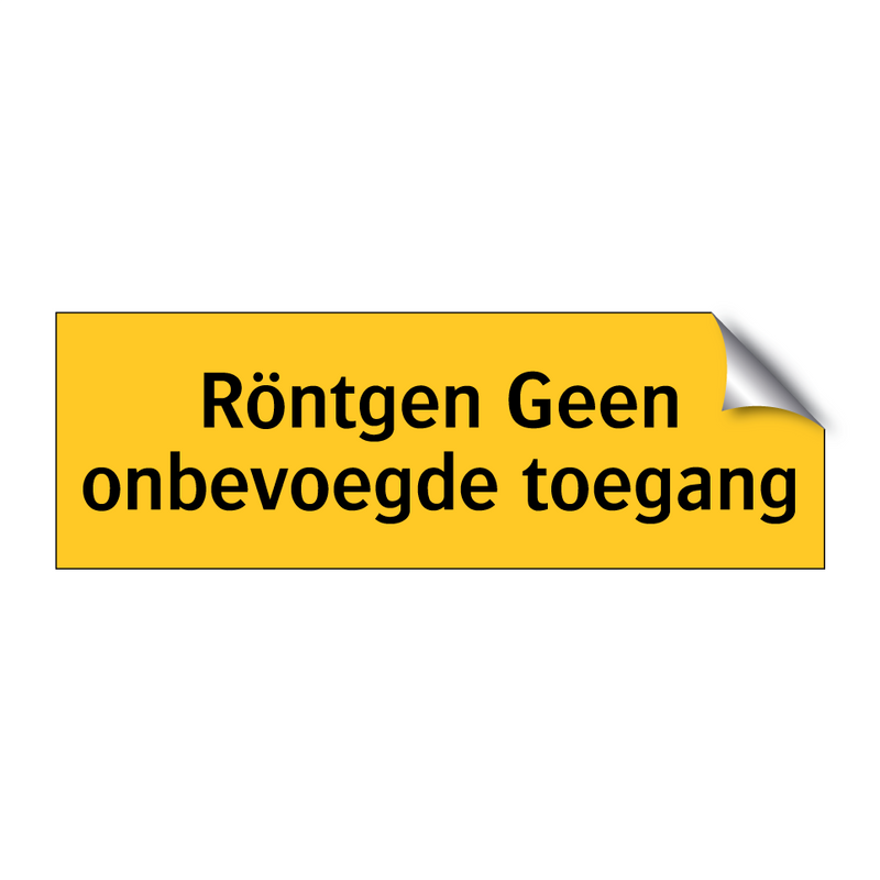 Röntgen Geen onbevoegde toegang