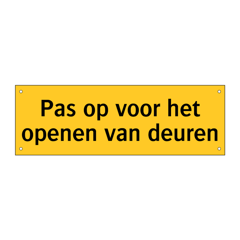 Pas op voor het openen van deuren & Pas op voor het openen van deuren