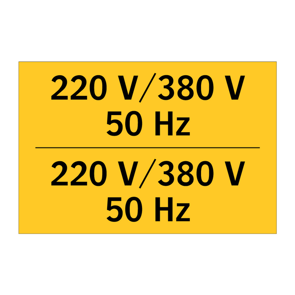 220 V/380 V 50 Hz & 220 V/380 V 50 Hz & 220 V/380 V 50 Hz & 220 V/380 V 50 Hz & 220 V/380 V 50 Hz