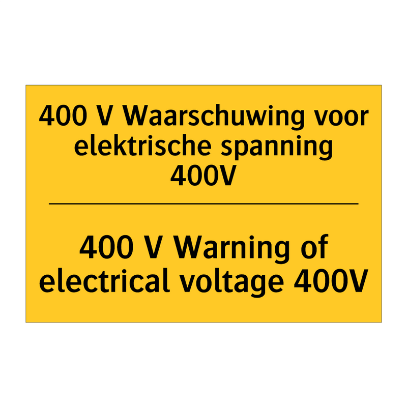 400 V Waarschuwing voor elektrische spanning 400V - 400 V Warning of electrical voltage 400V