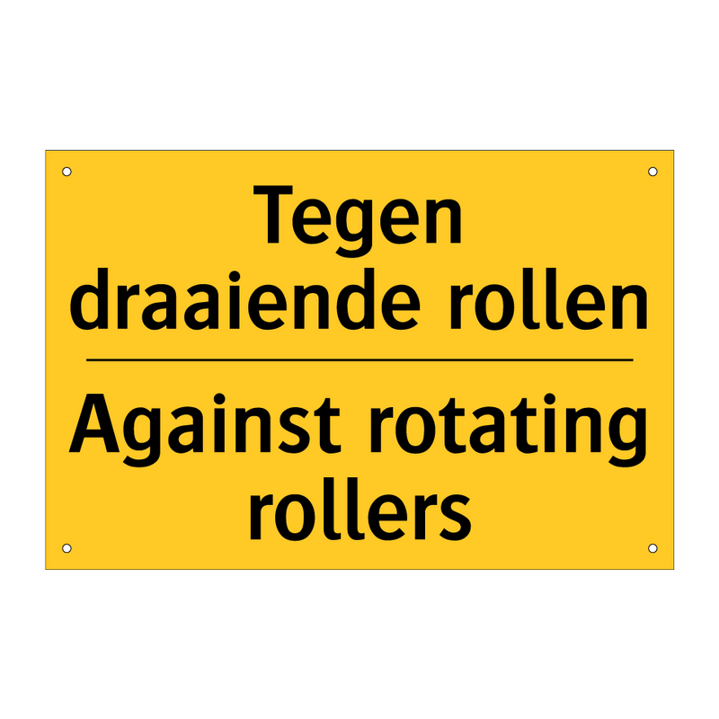 Tegen draaiende rollen - Against rotating rollers