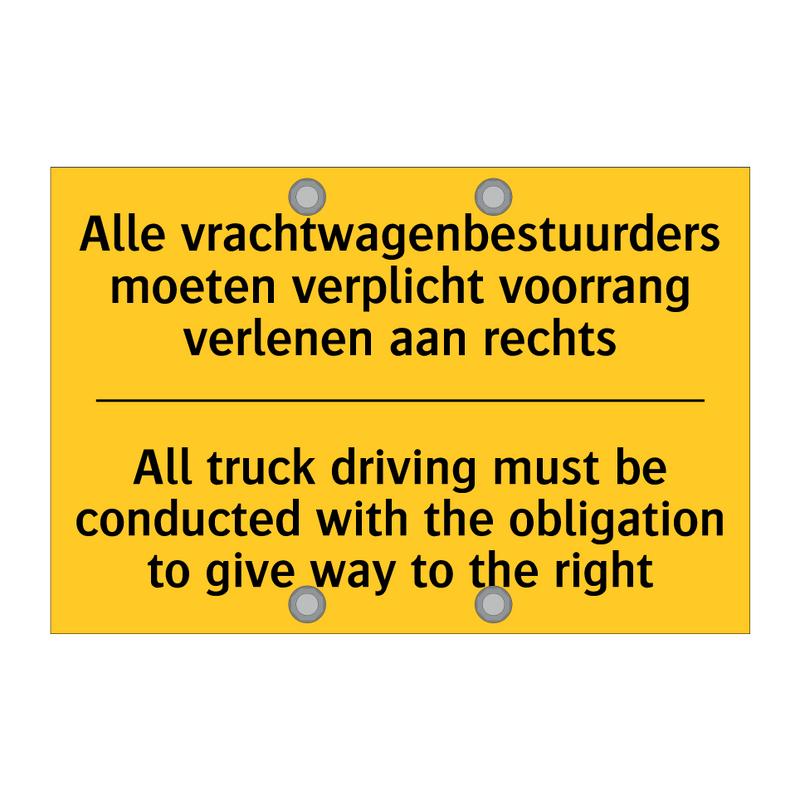 Alle vrachtwagenbestuurders moeten /.../ - All truck driving must be conducted /.../