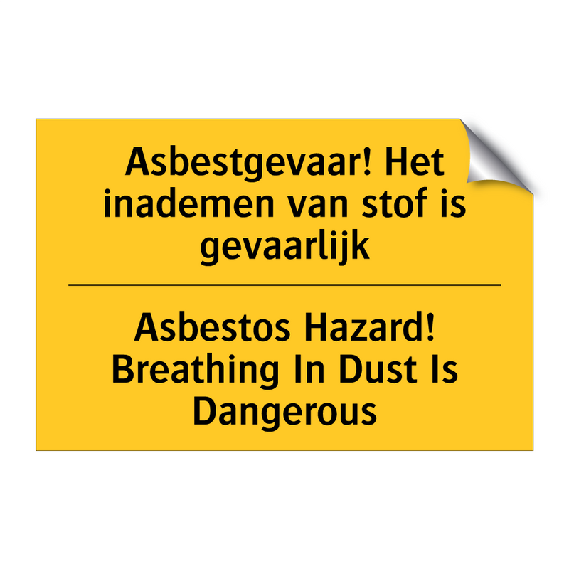 Asbestgevaar! Het inademen van stof is gevaarlijk - Asbestos Hazard! Breathing In Dust Is Dangerous