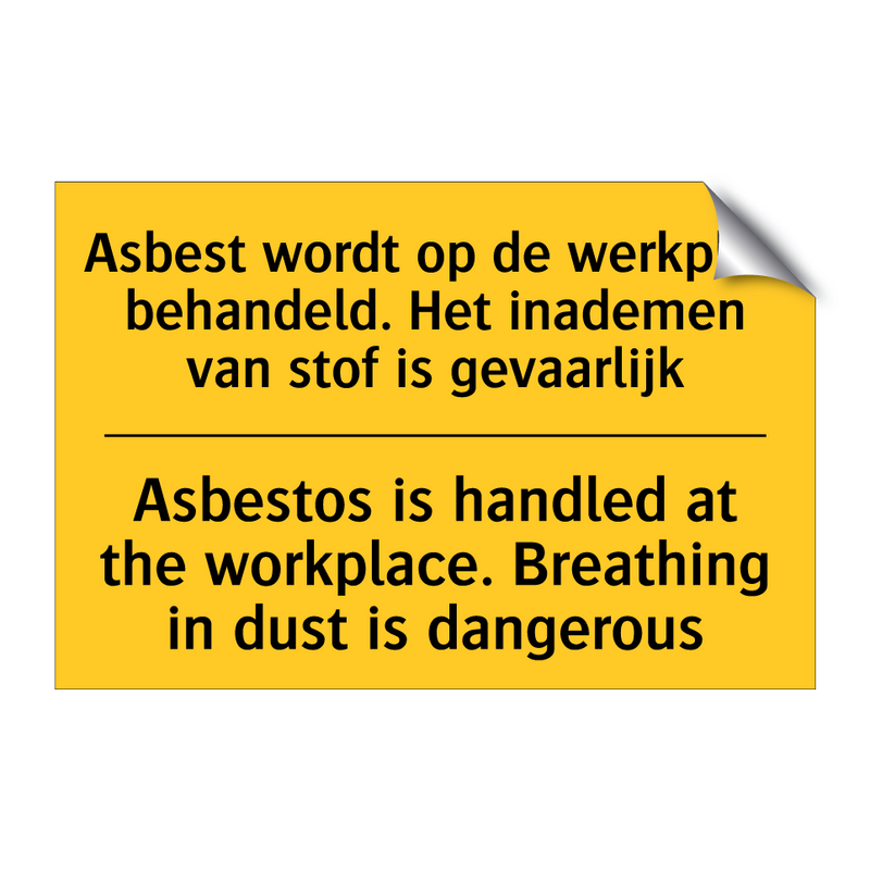 Asbest wordt op de werkplek behandeld. /.../ - Asbestos is handled at the workplace. /.../