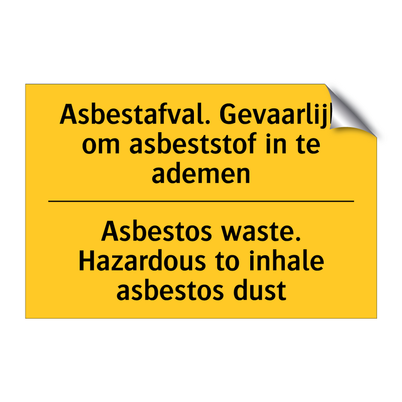 Asbestafval. Gevaarlijk om asbeststof in te ademen - Asbestos waste. Hazardous to inhale asbestos dust