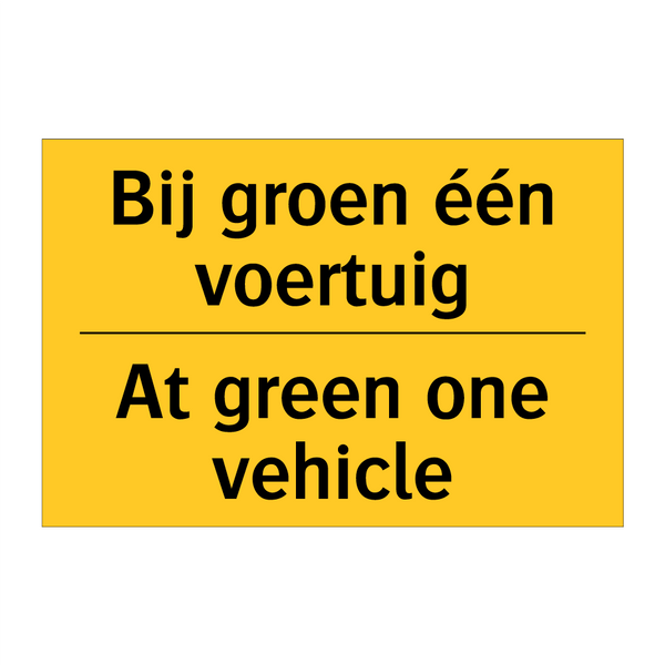 Bij groen één voertuig - At green one vehicle