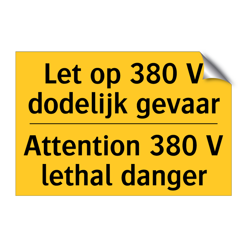 Let op 380 V dodelijk gevaar - Attention 380 V lethal danger