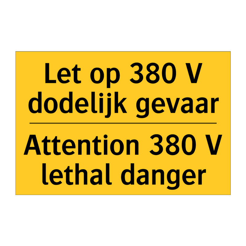 Let op 380 V dodelijk gevaar - Attention 380 V lethal danger