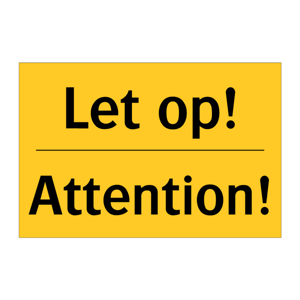 Let op! - Attention! & Let op! - Attention! & Let op! - Attention! & Let op! - Attention!