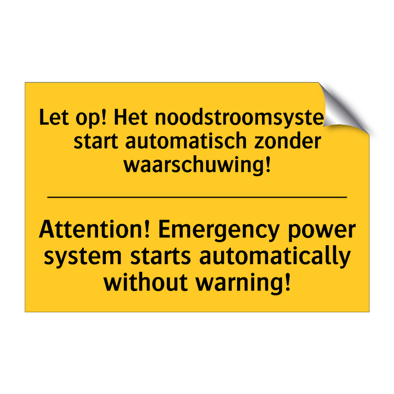 Let op! Het noodstroomsysteem /.../ - Attention! Emergency power system /.../