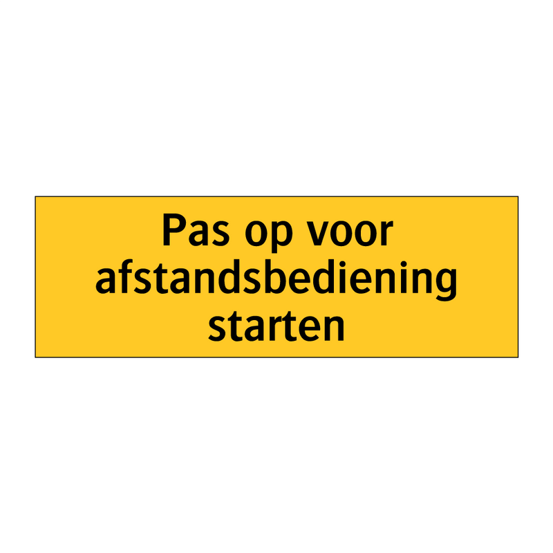 Pas op voor afstandsbediening starten & Pas op voor afstandsbediening starten