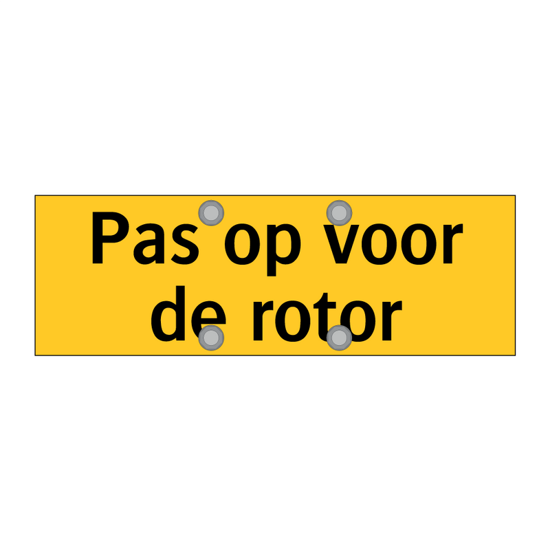 Pas op voor de rotor & Pas op voor de rotor & Pas op voor de rotor