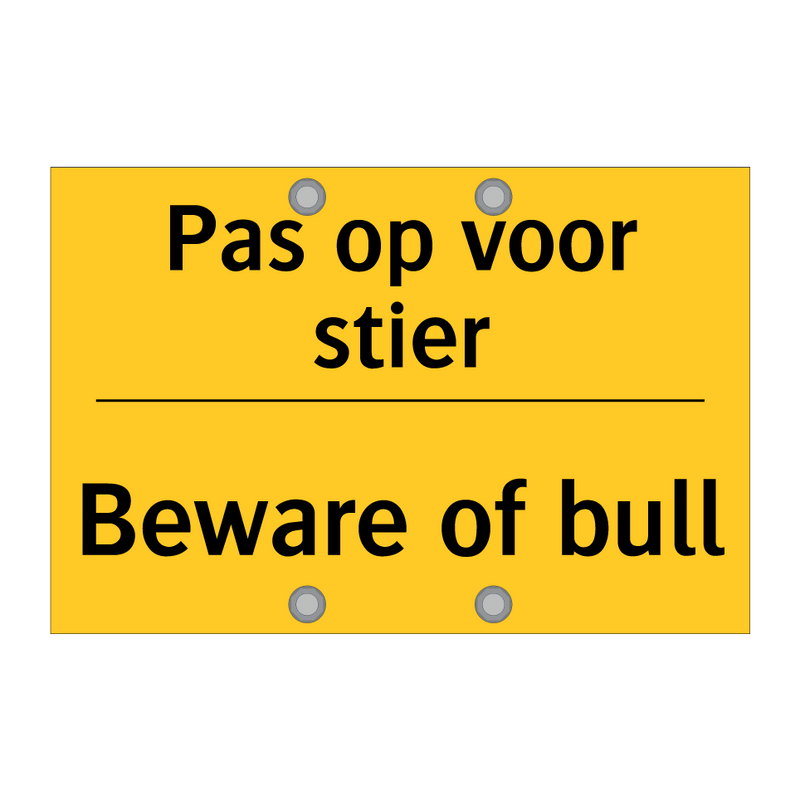 Pas op voor stier - Beware of bull & Pas op voor stier - Beware of bull