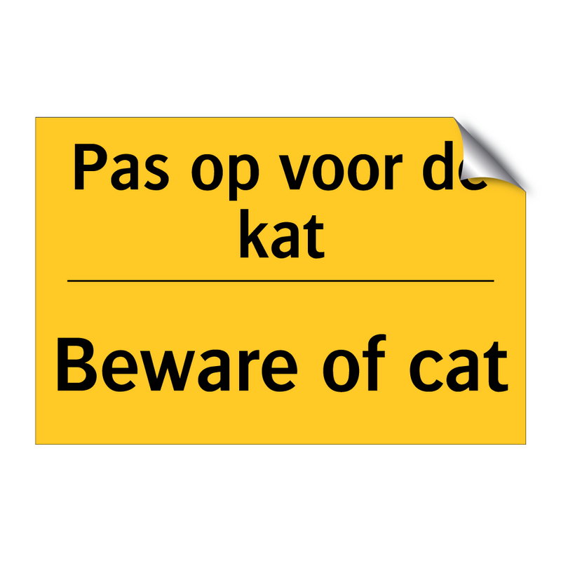 Pas op voor de kat - Beware of cat & Pas op voor de kat - Beware of cat