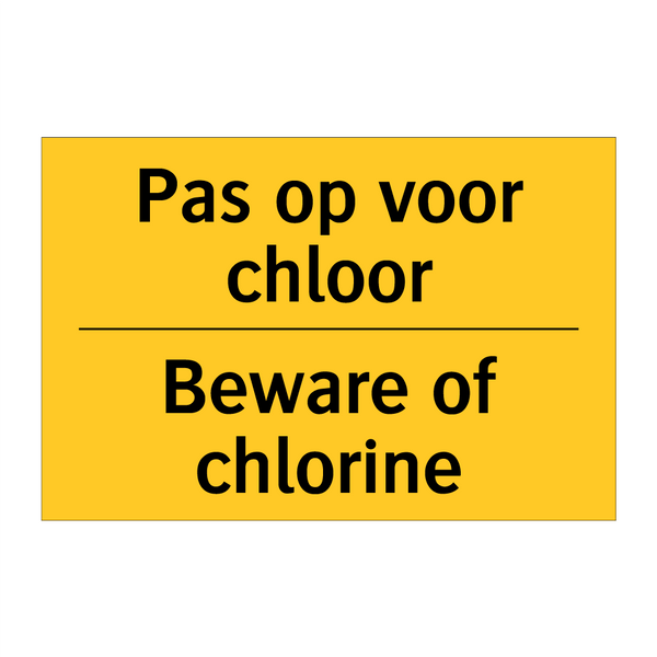 Pas op voor chloor - Beware of chlorine & Pas op voor chloor - Beware of chlorine