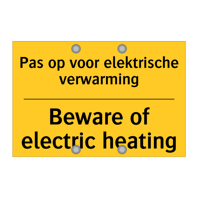 Pas op voor elektrische verwarming - Beware of electric heating