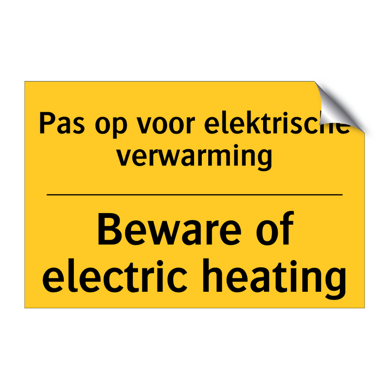 Pas op voor elektrische verwarming - Beware of electric heating