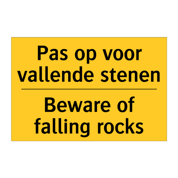 Pas op voor vallende stenen - Beware of falling rocks