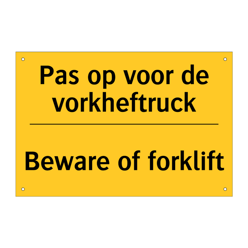 Pas op voor de vorkheftruck - Beware of forklift & Pas op voor de vorkheftruck - Beware of forklift